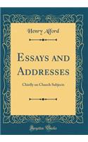 Essays and Addresses