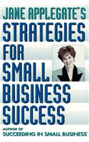 Jane Applegate's Strategies for Small Business Success