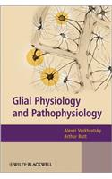 Glial Physiology and Pathophysiology