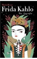 Frida Kahlo: Una BiografÃ­a