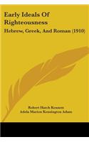 Early Ideals Of Righteousness