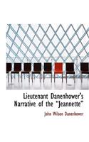 Lieutenant Danenhower's Narrative of the Jeannette