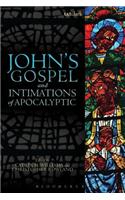 John's Gospel and Intimations of Apocalyptic