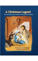 A Christmas Legend, How the Donkey and the Tabby Cat Received Their Markings
