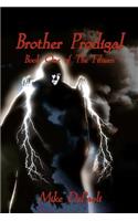 Brother Prodigal: (01 Fifteen (Writers Club))