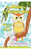 The Mouse & The Curious Owl