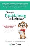 Print Marketing for Pet Businesses: How to Become Successful with Print Marketing