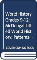 World History: Patterns of Interaction Oklahoma: Student Edition Grades 9-12 2007: Student Edition Grades 9-12 2007