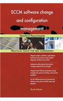 SCCM software change and configuration management Standard Requirements