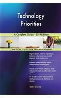 Technology Priorities A Complete Guide - 2019 Edition
