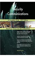 Security Communications A Complete Guide - 2019 Edition