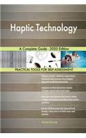 Haptic Technology A Complete Guide - 2020 Edition