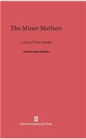 The Minor Mathers