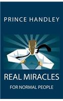 Real Miracles for Normal People