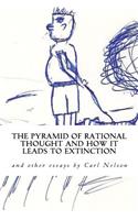 Pyramid of Rational Thought and How it Leads to Extinction