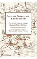 Societies, Cultures and Kinship 1580-1850