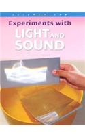 Experiments with Light and Sound