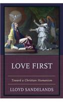 Love First