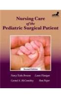 Nursing Care of the Pediatric Surgical Patient