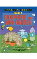 Make a Biosphere and Mini Garden