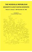 Woodville Republican, Mississippi's Oldest Existing Newspaper, Volume 5