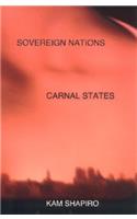 Sovereign Nations, Carnal States