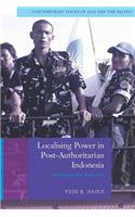 Localising Power in Post-Authoritarian Indonesia