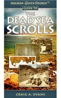 Holman Quicksource Guide to the Dead Sea Scrolls