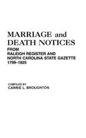 Marriage and Death Notices from Raleigh Register and North Carolina State Gazette, 1799-1825