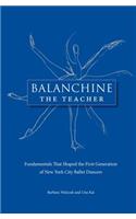 Balanchine the Teacher