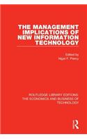 Management Implications of New Information Technology