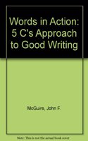 Words in Action: 5 C's Approach to Good Writing