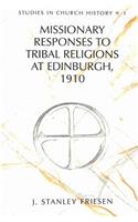 Missionary Responses to Tribal Religions at Edinburgh, 1910