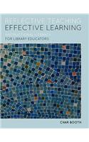 Reflective Teaching, Effective Learning