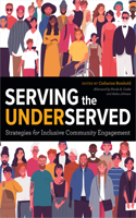 Serving the Underserved