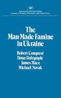Man-made Famine in Ukraine