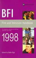 British Film Institute Film and Television Handbook 1998 (B F I FILM AND TELEVISION HANDBOOK)