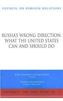 Russia's Wrong Direction: What the United States Can and Should Do