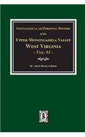Genealogical and Personal History of Upper Monongahela Valley, West Virginia, Vol. #1
