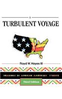 Turbulent Voyage