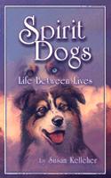 Spirit Dogs