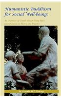 Humanistic Buddhism for Social Well-Being