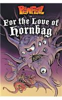 Pewfell in For The Love of Hornbag