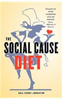 The Social Cause Diet