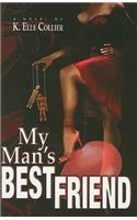 My Man's Best Friend