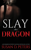 Slay The Dragon