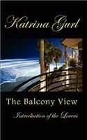 The Balcony View, Introduction of the Lovers