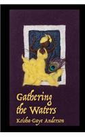Gathering the Waters