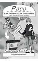 Paco y los Estudiantes de Intercambio, Vol. 1 (Teacher book)