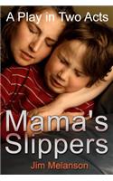 Mama's Slippers